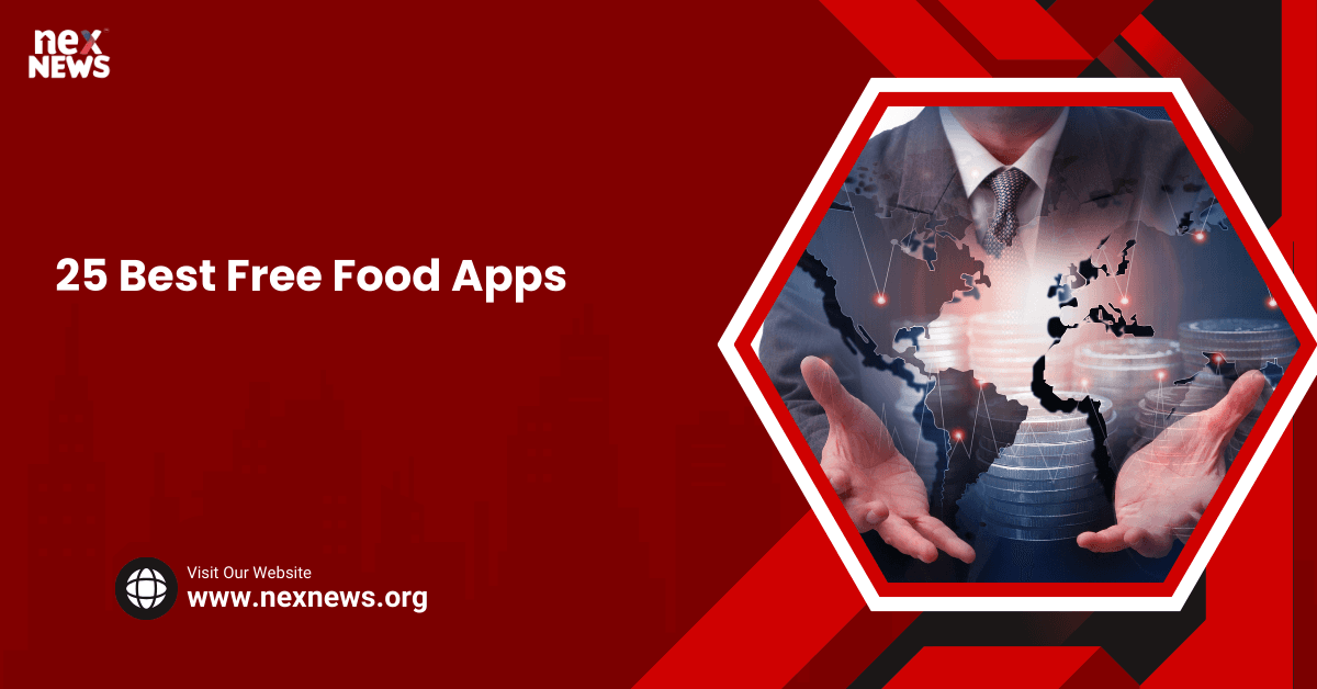 25 Best Free Food Apps