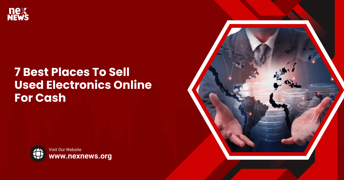 7 Best Places To Sell Used Electronics Online For Cash
