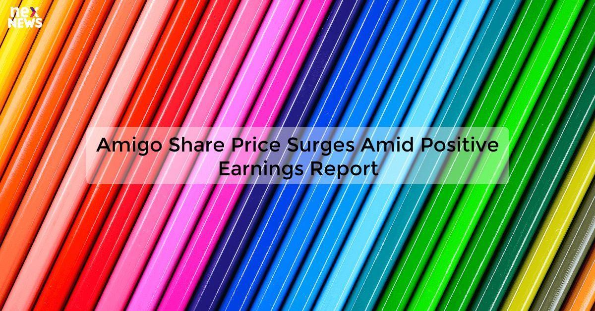 Amigo Share Price Surges Amid Positive Earnings Report