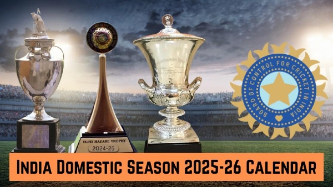 BCCI Announces Full Schedule for 2025–26 Domestic Cricket Season