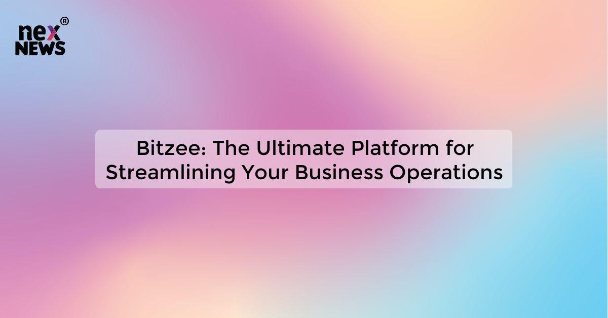 Bitzee: The Ultimate Platform for Streamlining Your Business Operations