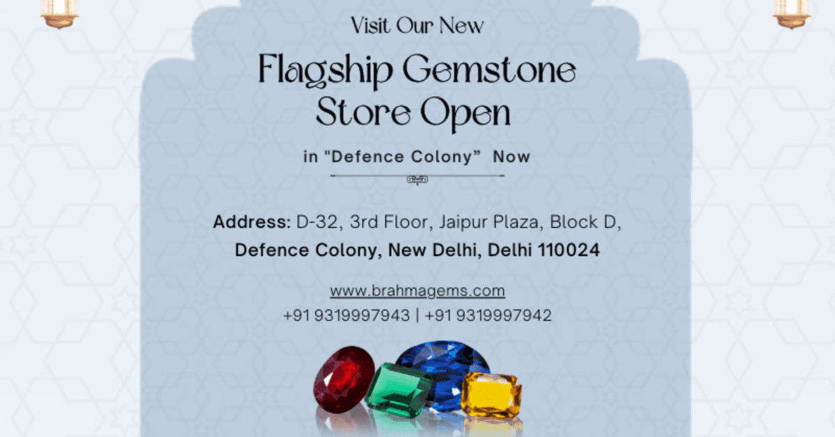 Brahma Gems Unveils Dazzling New Gemstone Store in Defence Colony-Delhi (India)