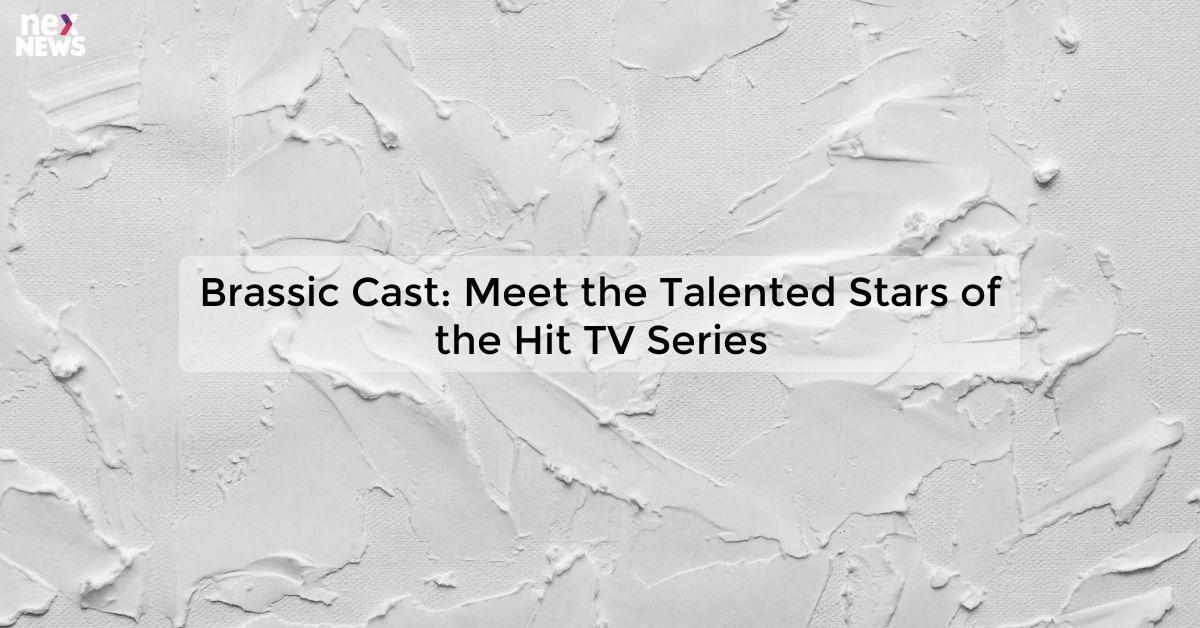 Brassic Cast: Meet the Talented Stars of the Hit TV Series