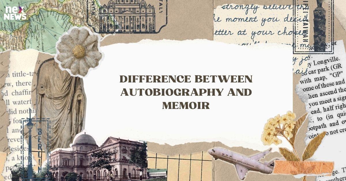 Difference Between Autobiography And Memoir