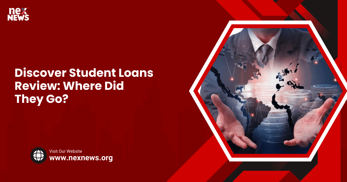Discover Student Loans Review: Where Did They Go?