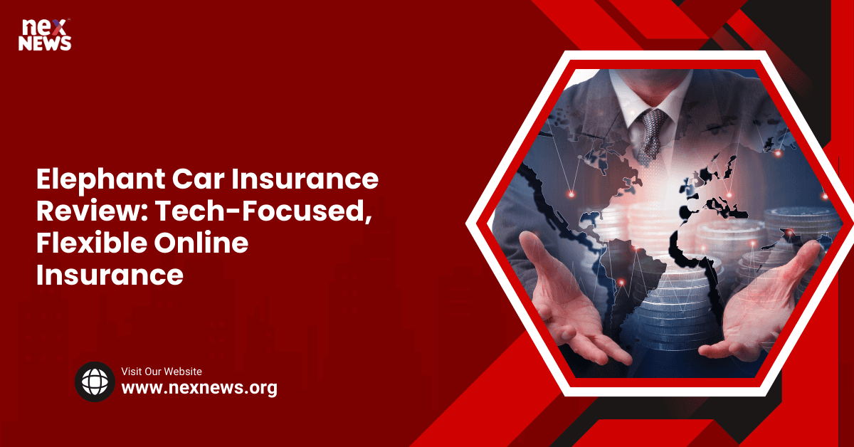 Elephant Car Insurance Review: Tech-Focused, Flexible Online Insurance