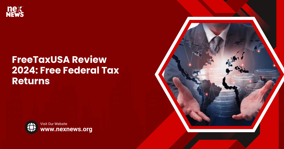 FreeTaxUSA Review 2024: Free Federal Tax Returns