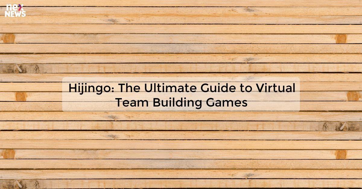 Hijingo: The Ultimate Guide to Virtual Team Building Games