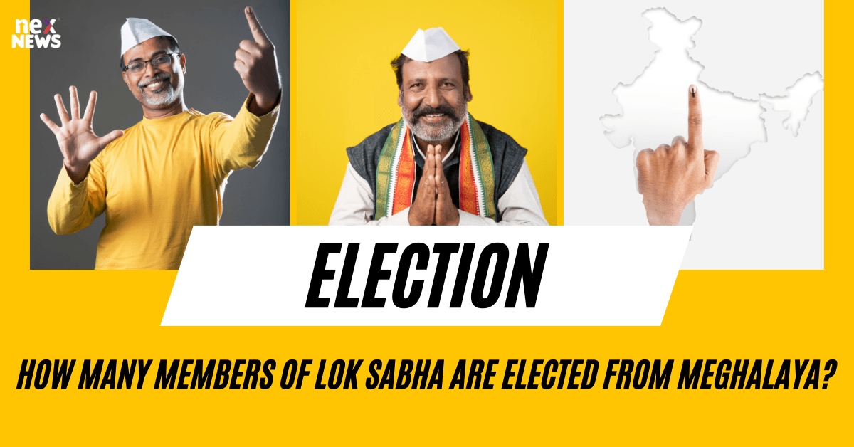 How Many Members Of Lok Sabha Are Elected From Meghalaya?
