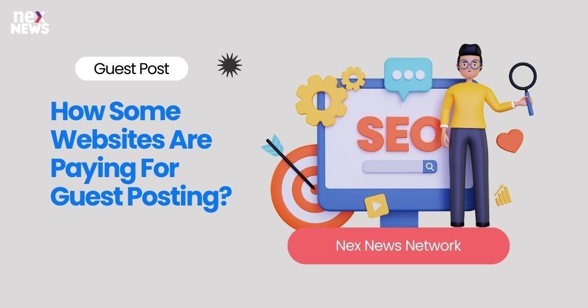 How Some Websites Are Paying For Guest Posting?