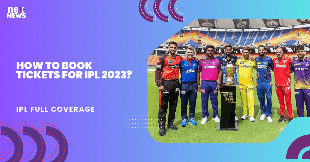 How To Book Tickets For IPL 2023?