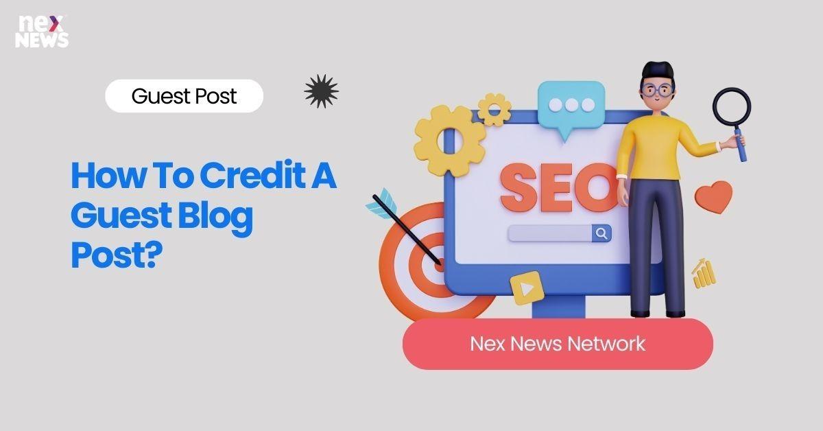 How To Credit A Guest Blog Post?