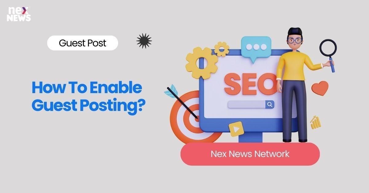 How To Enable Guest Posting?