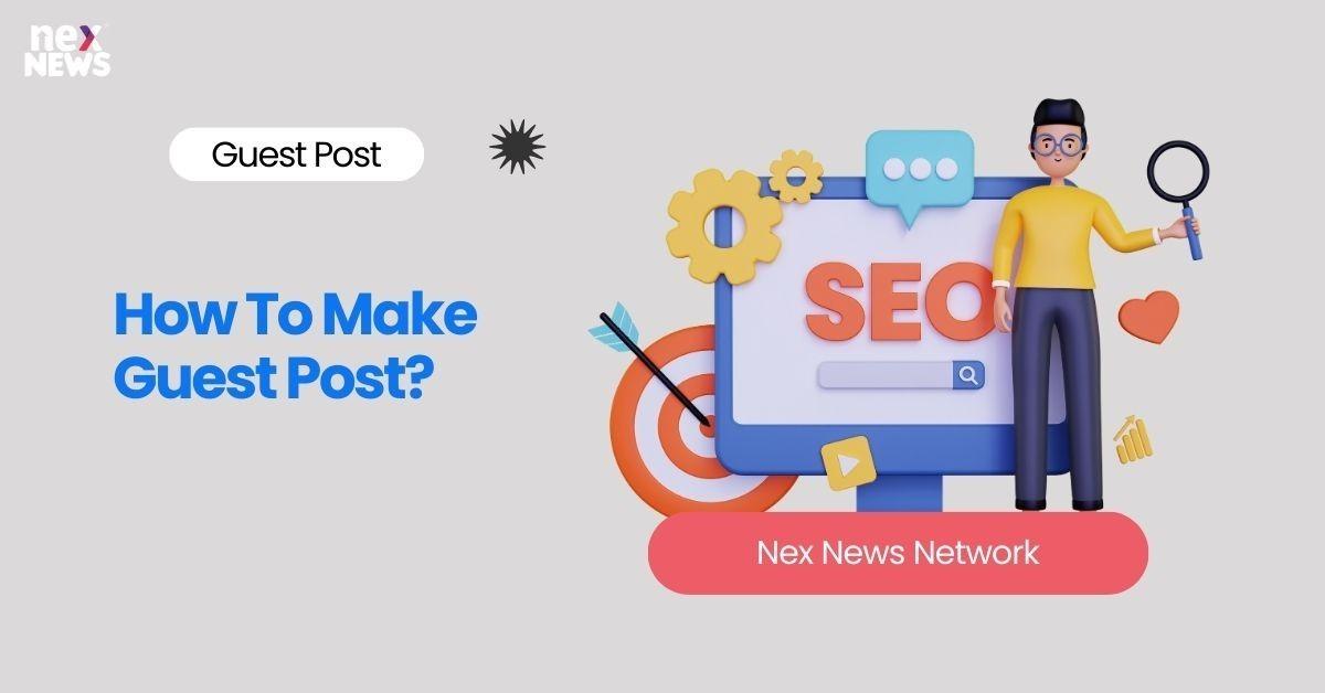 How To Make Guest Post?