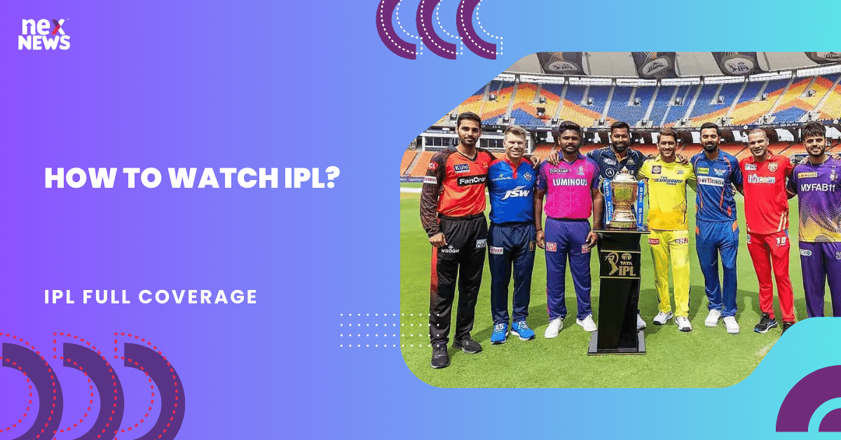 How To Watch IPL?