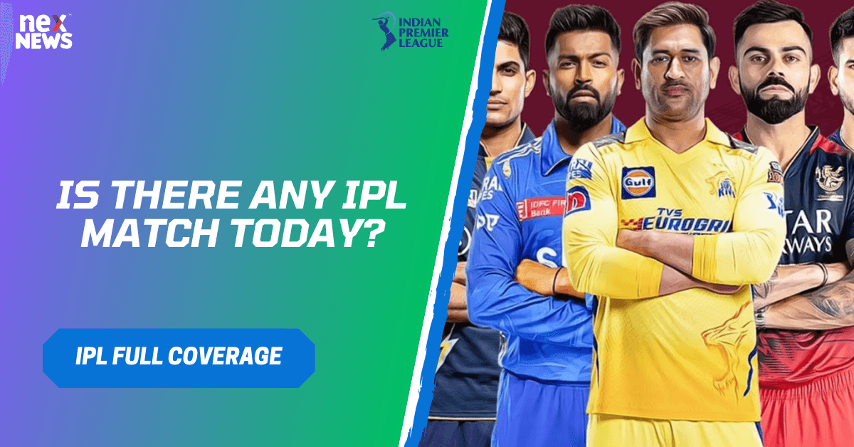 Is There Any IPL Match Today?