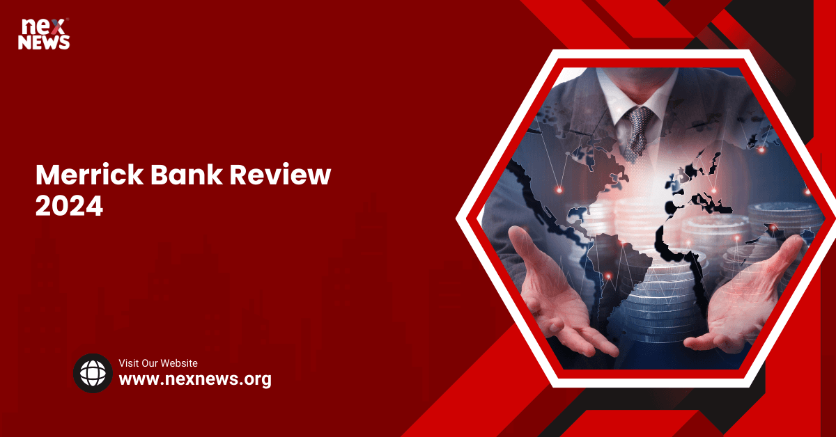 Merrick Bank Review 2024