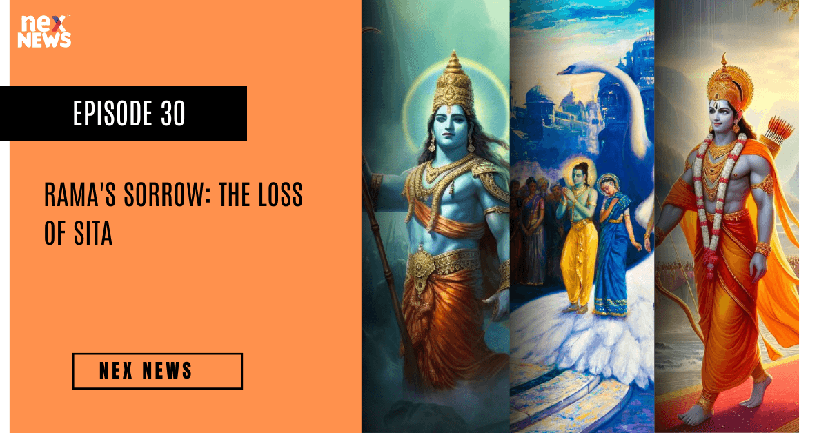 Rama's Sorrow: The Loss of Sita