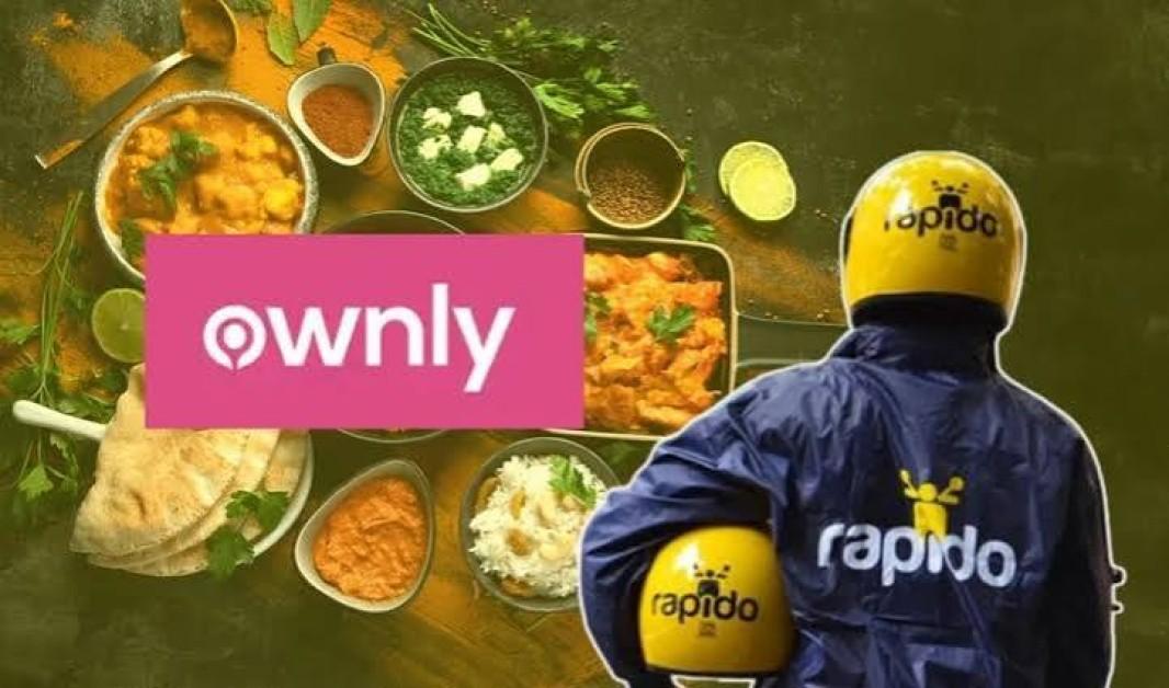 Rapido Launches Ownly Food Delivery Inside Main App With Zero Restaurant Commission Model