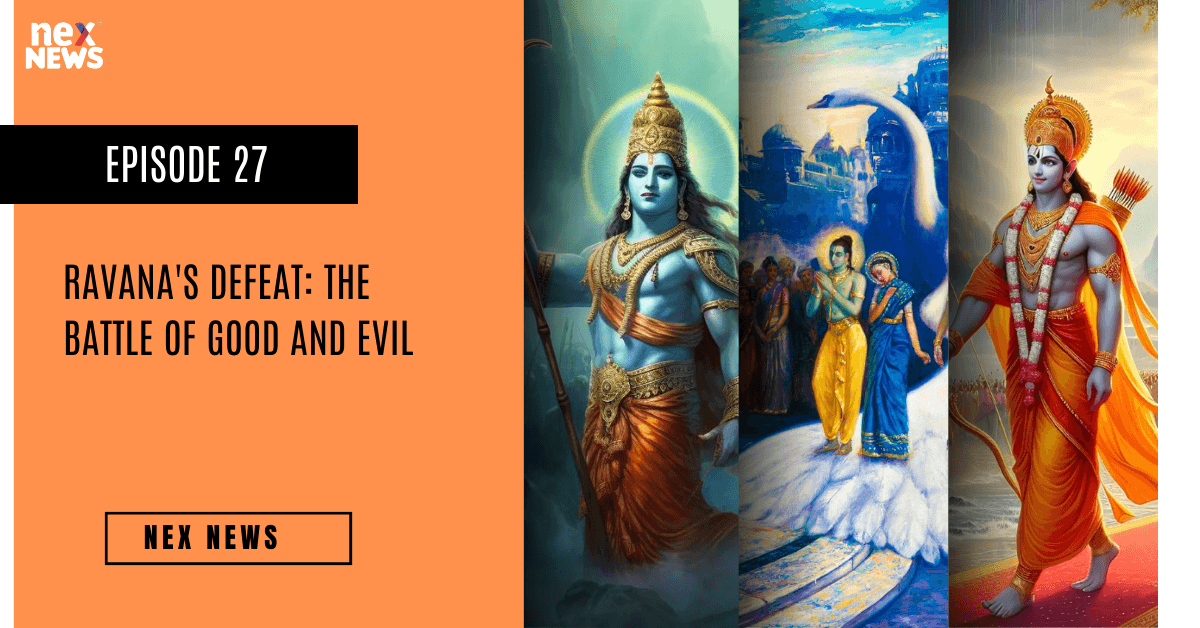 Ravana's Defeat: The Battle of Good and Evil