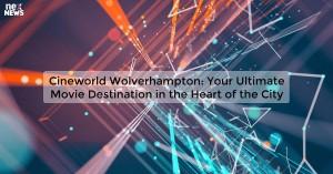 cineworld-wolverhamp_1719811661793047349.webp