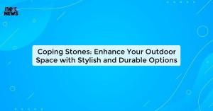 coping-stones-enhan_1719821785763253075.webp