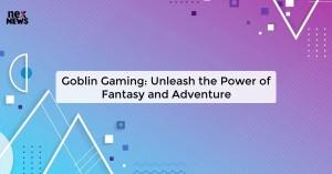 goblin-gaming-unlea_1719821391127930334.webp