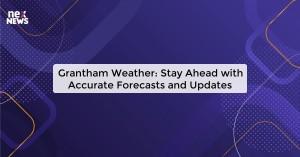 grantham-weather-st_1719821478867828447.webp