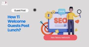 how-ti-welcome-guest_1717845815237705680.webp