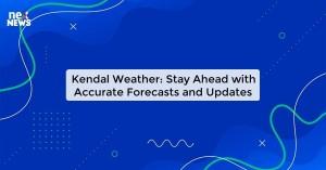 kendal-weather-stay_1719821621287626711.webp