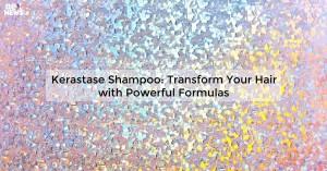 kerastase-shampoo-t_1719811772102505793.webp