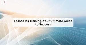 lbsnaa-ias-training_1725511572454145662.webp
