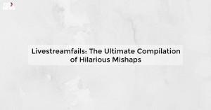 livestreamfails-the_171981191997429680.webp