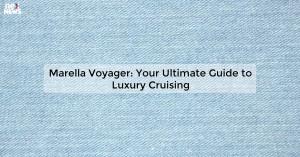 marella-voyager-you_1719811635423135547.webp