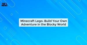 minecraft-lego-buil_1719821679508845142.webp