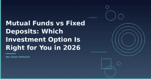 mutual-funds-vs-fixe_1776327586246981323.webp