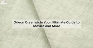 odeon-greenwich-you_1719811635732284626.webp
