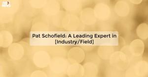 pat-schofield-a-lea_1719811771281512290.webp