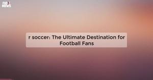 r-soccer-the-ultima_1719811104692162745.webp
