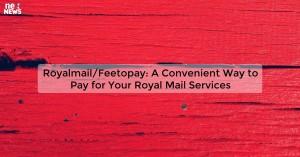 royalmailfeetopay_171981214046522257.webp