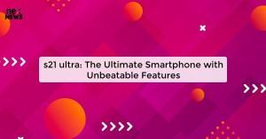s21-ultra-the-ultim_1719821421864271436.webp
