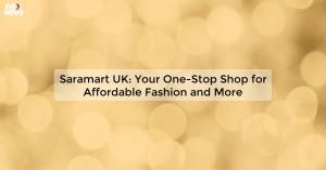 saramart-uk-your-on_1719811661575454215.webp
