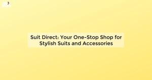 suit-direct-your-on_1719812139323745189.webp