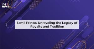 tamil-prince-unrave_1719821443653424186.webp