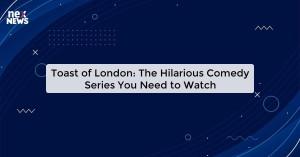toast-of-london-the_1719821393381872811.webp