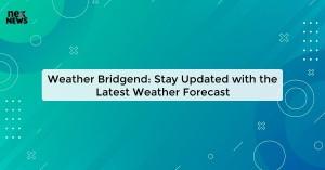 weather-bridgend-st_1719821392432549442.webp