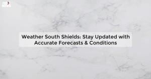weather-south-shield_1719812139842963291.webp