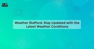 weather-stafford-st_1719815881871141861.webp