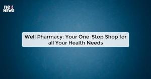 well-pharmacy-your_1719821626545715908.webp