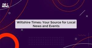 wiltshire-times-you_1719821503698880627.webp